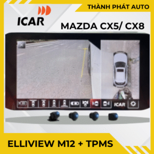 Camera 360 độ Elliview M12 tích hợp TPMS cho ô tô xe hơi Mazda CX5 và CX8