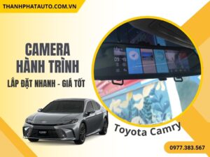 Camera Hành Trình Cho Toyota Camry