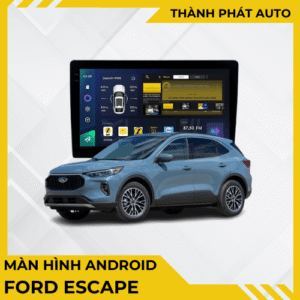 Màn Hình Android Cho Xe Ford Escape