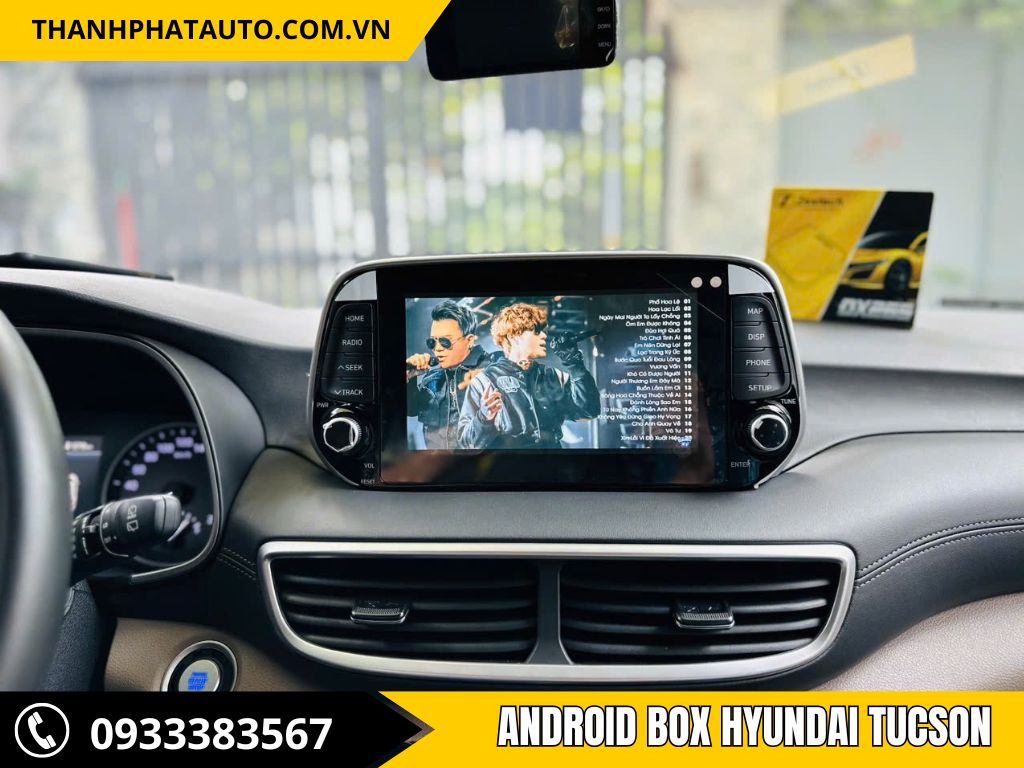Android Box Xe Hyundai Tucson - Nâng Cấp Trải Nghiệm