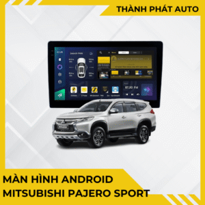 Màn Hình Android Cho Xe Mitsubishi Pajero Sport