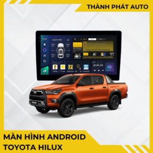 Màn Hình Android Cho Xe Toyota Hilux