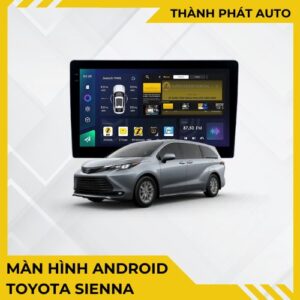 Màn Hình Android Cho Xe Toyota Sienna
