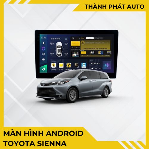 Màn Hình Android Cho Xe Toyota Sienna