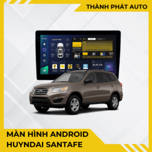 Màn Hình Android Cho Xe Hyundai Santafe