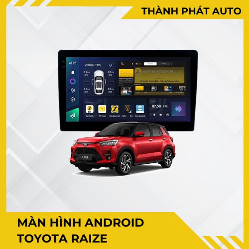 Màn Hình Android Cho Xe Toyota Raize