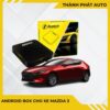 Android Box Cho Xe Mazda 3