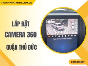Camera 360 Độ Ô Tô TP. Thủ Đức
