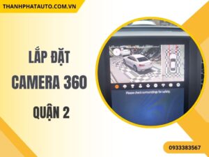 Camera 360 Độ Ô Tô Quận 2