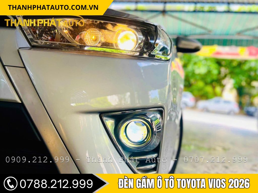Đèn gầm ô tô cho Toyota Vios 2026