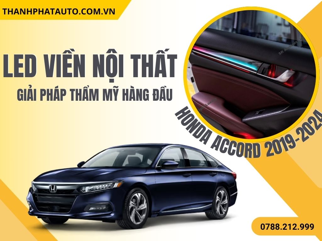 LED Nội Thất Accord 2019-2024