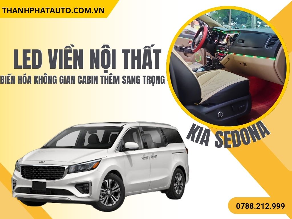 LED Nội Thất Ô Tô Kia Sedona
