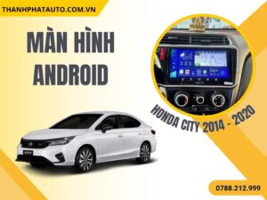 Hình Ảnh Màn Hình Honda City 2014, 2015, 2016, 2017, 2018, 2019, 2020