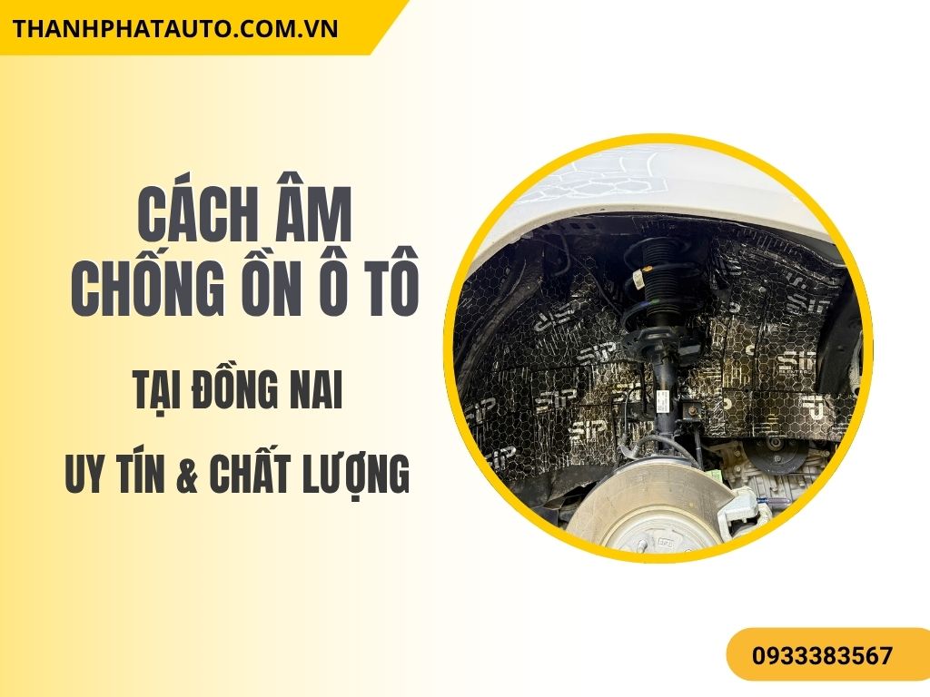 Cách âm ô tô sử dụng vật liệu cách âm chuyên dụng giảm tiếng ồn từ môi trường bên ngoài và tiếng vọng từ trong xe.