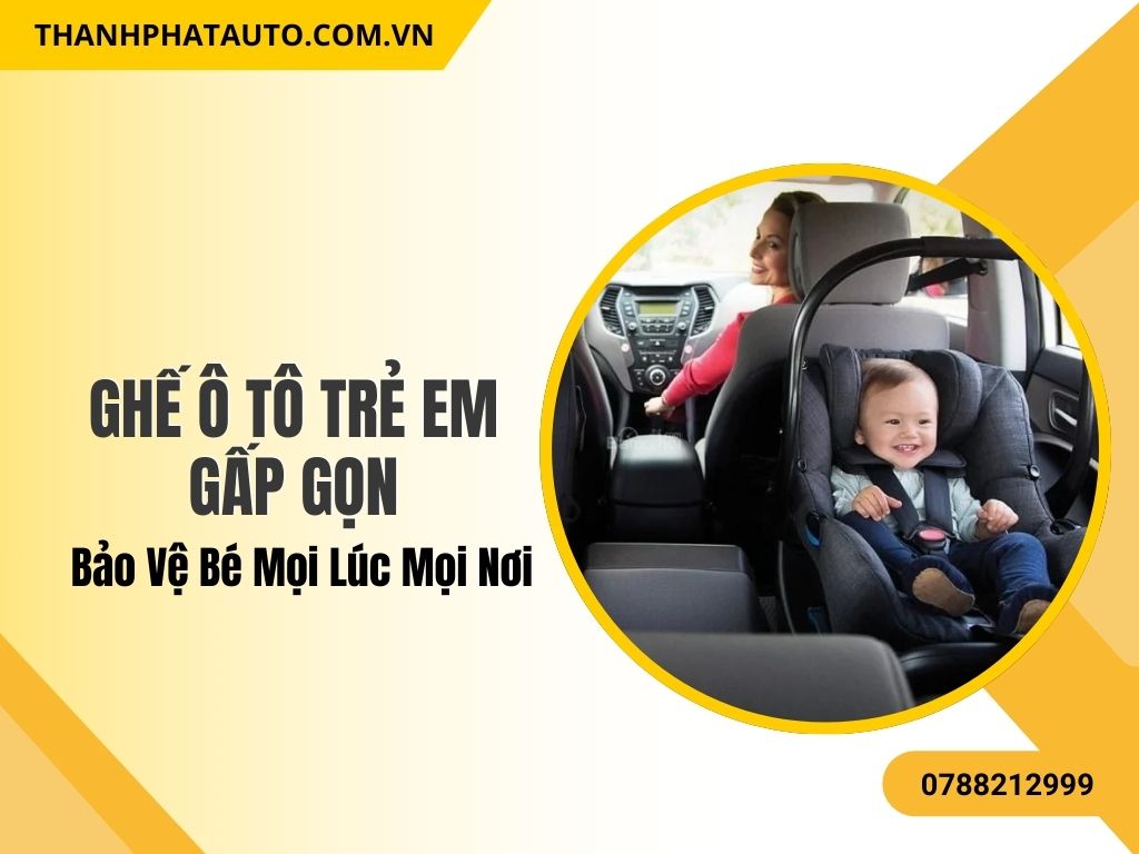 Mẹ và bé sử dụng Ghế Ô Tô Trẻ Em Gấp Gọn giúp giữ tư thế ngồi đúng, tránh chấn thương khi xe thắng gấp hoặc di chuyển đường dài.