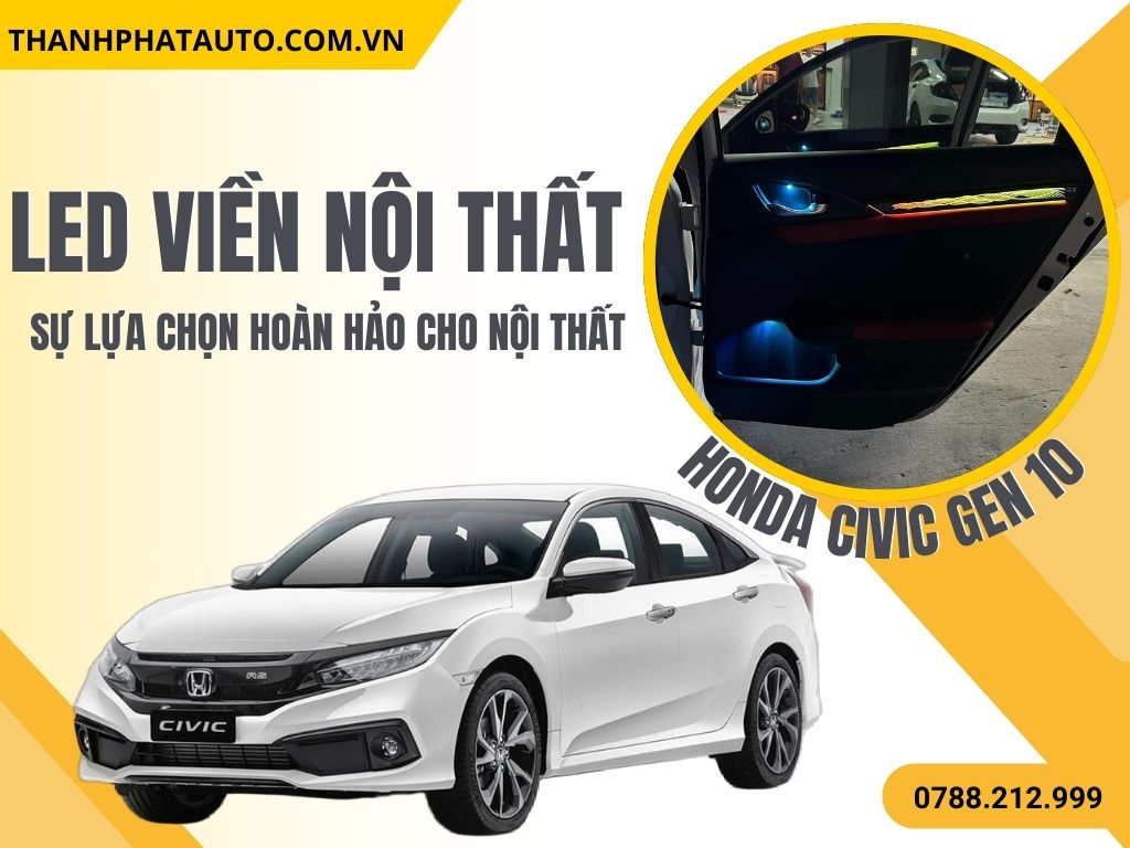 LED Nội Thất Honda Civic Gen 10