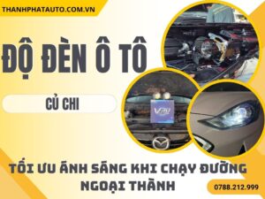 Độ Đèn Ô Tô