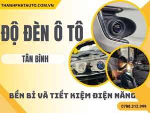 Độ Đèn Ô Tô