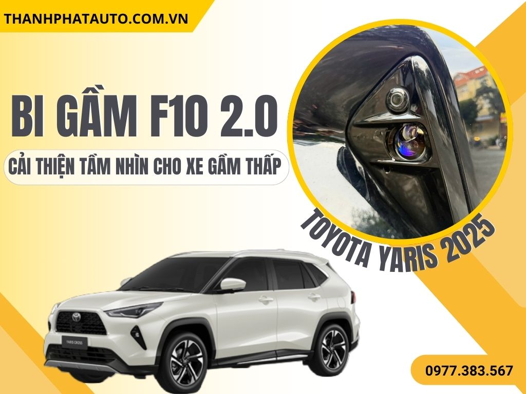 Bi Gầm F10 2.0 Toyota Yaris 2025 