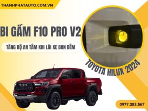 Bi Gầm F10 Pro V2 Toyota Hilux 2024