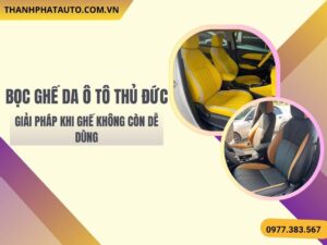 Hình Ảnh Bọc Ghế Da Ô Tô Thủ Đức