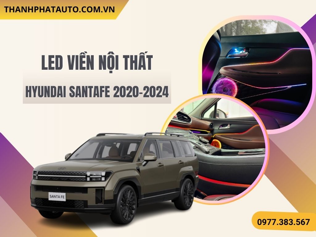 Hình Ảnh Led Viền Hyundai Santafe 2020, 2021, 2022, 2023, 2024