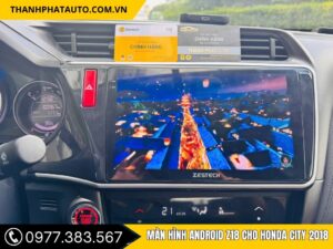 Hình Ảnh Màn Hình Android Z18 Honda City 2018