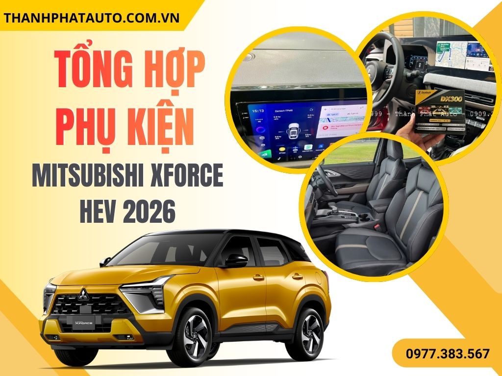 Phụ Kiện Mitsubishi Xforce HEV 2026