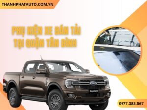 Phụ Kiện Xe Bán Tải Tân Bình