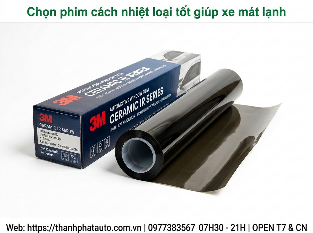 Chọn phim cách nhiệt loại tốt giúp xe mát lạnh