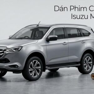 Dán Phim Cách Nhiệt Isuzu MU-X 2021 Chính Hãng Chuyên Nghiệp TPHCM