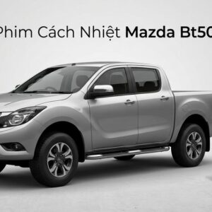 Dán Phim Cách Nhiệt Mazda BT50 2016 Uy Tín Chuyên Nghiệp Tại TPHCM