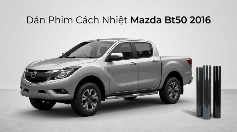 Dán Phim Cách Nhiệt Mazda BT50 2016 Uy Tín Chuyên Nghiệp Tại TPHCM