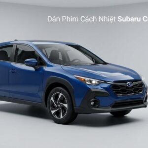 Dán Phim Cách Nhiệt Subaru Crosstrek 2025 Chính Hãng Chuyên Nghiệp