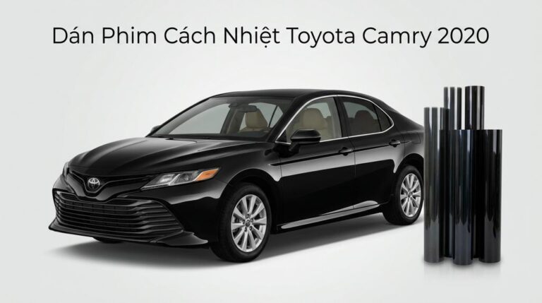 Dán Phim Cách Nhiệt Toyota Camry 2020 Chính Hãng Giá Tốt Tại TPHCM