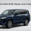 Dán Phim Cách Nhiệt Toyota Land Cruiser 2022 Cao Cấp Chính Hãng