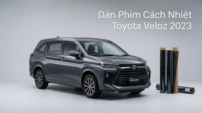 Dán Phim Cách Nhiệt Toyota Veloz 2023 Chính Hãng Cao Cấp Tại TPHCM