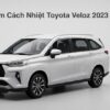 Dán Phim Cách Nhiệt Toyota Veloz 2023 Chính Hãng Lắp Đặt Tận Nơi