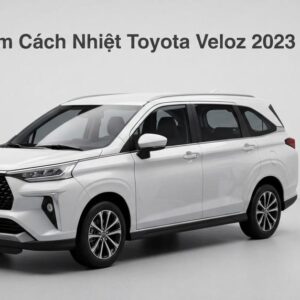 Dán Phim Cách Nhiệt Toyota Veloz 2023 Chính Hãng Lắp Đặt Tận Nơi