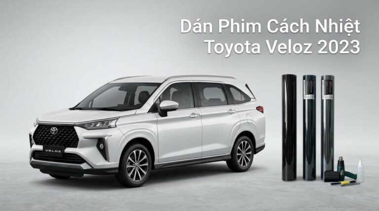 Dán Phim Cách Nhiệt Toyota Veloz 2023 Chính Hãng Lắp Đặt Tận Nơi