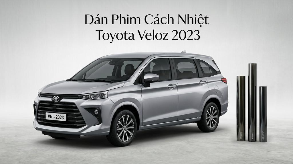 Dán Phim Cách Nhiệt Toyota Veloz 2023 Chính Hãng Lắp Đặt Tận Nơi TPHCM chính hãng