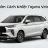 Dán Phim Cách Nhiệt Toyota Veloz 2023 Chống Nóng Hiệu Quả Chuyên Nghiệp
