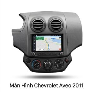 Màn Hình Android Chevrolet Aveo 2011 Chính Hãng Công Nghệ Cao
