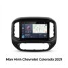Màn Hình Android Chevrolet Colorado 2021 Lắp Đặt Tận Nơi Uy Tín
