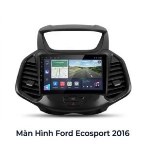 Màn Hình Android Ford Ecosport 2016 Chính Hãng, Lắp Đặt Tận Nơi