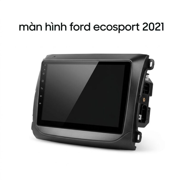 Màn Hình Android Ford Ecosport 2021 Chính Hãng - Lắp Đặt Tận Nơi TPHCM
