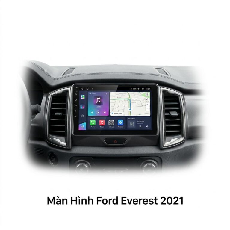 Màn Hình Android Ford Everest 2021 Cao Cấp Chính Hãng Giá Tốt