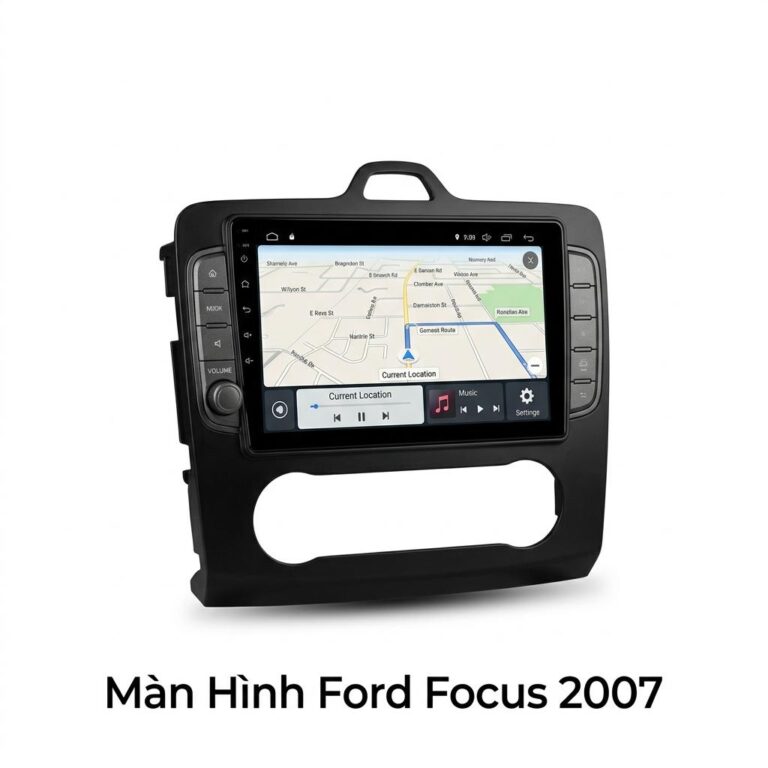 Màn Hình Android Ford Focus 2007 Chính Hãng, Lắp Đặt Tận Nơi TPHCM