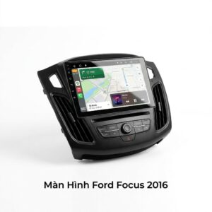 Màn Hình Android Ford Focus 2016 Chính Hãng, Hỗ Trợ Lắp Đặt Tận Nơi