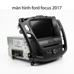 Màn Hình Android Ford Focus 2017 Chính Hãng, Mượt Mà, Lắp Đặt Tận Nơi